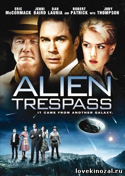 Инопланетное вторжение / Alien Trespass